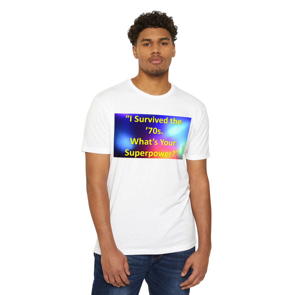 Unisex CVC Jersey T-shirt - survived the 70s