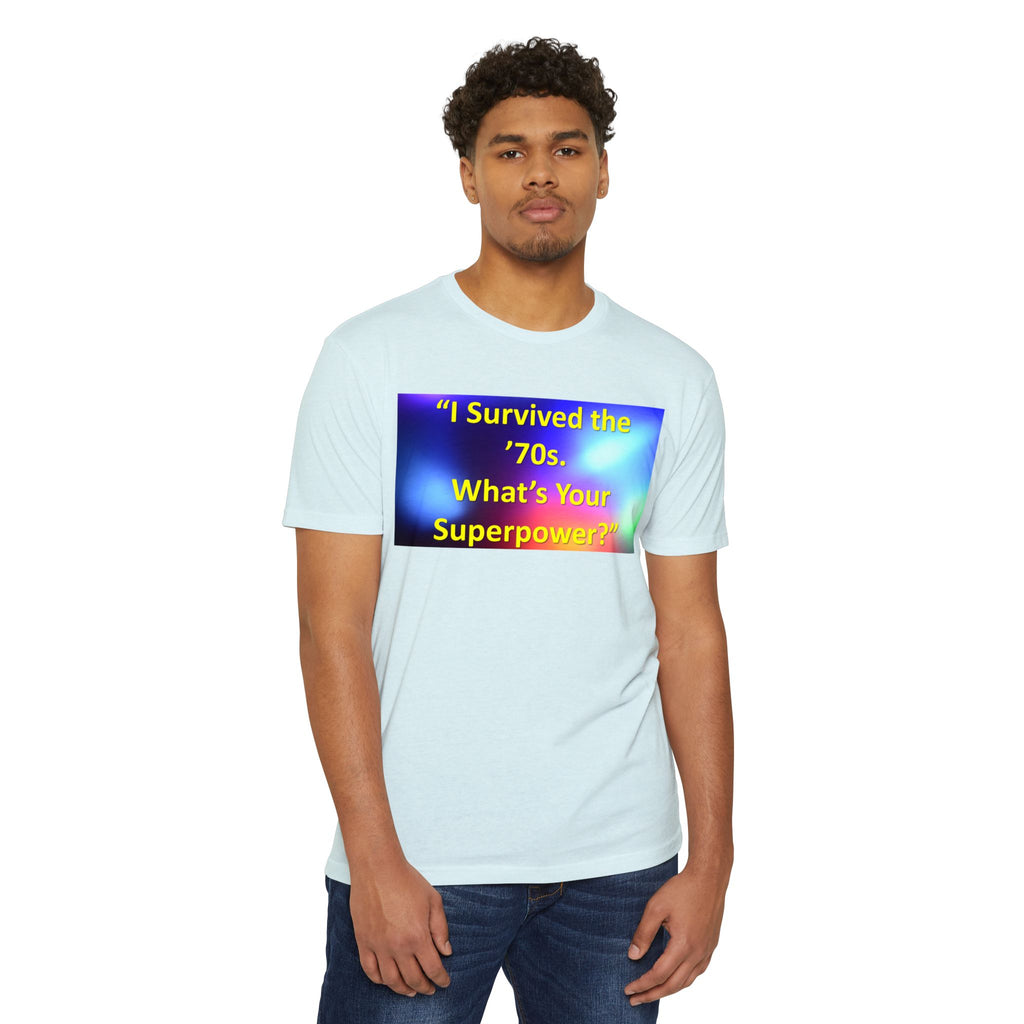 Unisex CVC Jersey T-shirt - survived the 70s