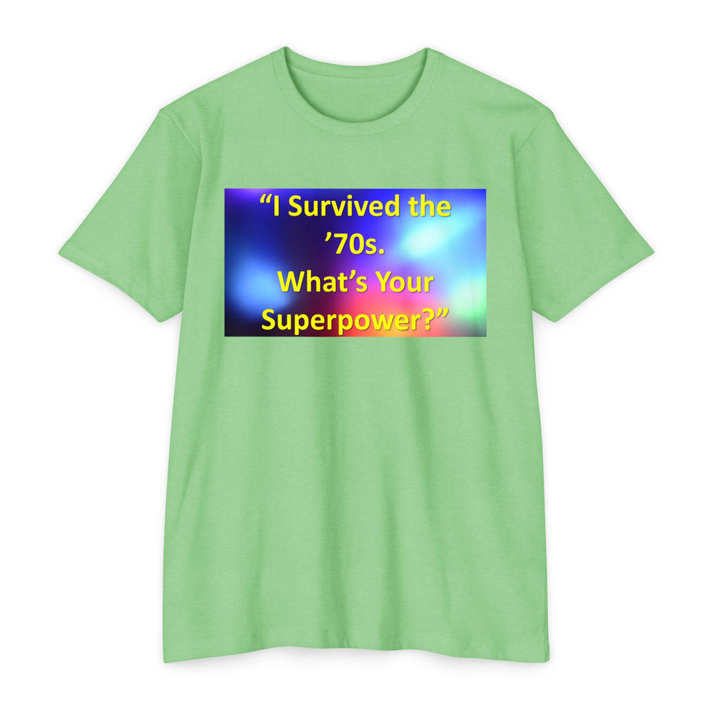 Unisex CVC Jersey T-shirt - survived the 70s