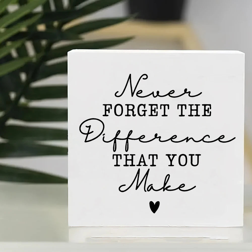 1 Piece Positive Energy Wooden Tabletop Decor with Inspirational Quote "Never Forget Your Differences" - Home, Office & Kitchen